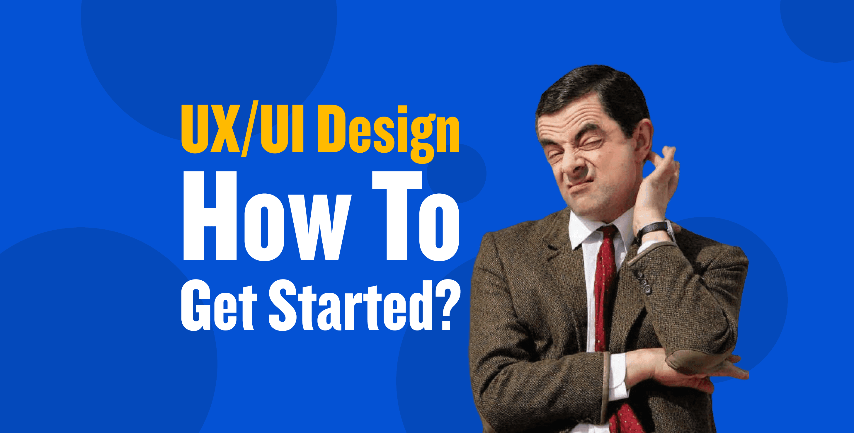 UX/UI design: How to get started